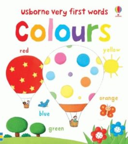 Usborne Very First Words: Colours