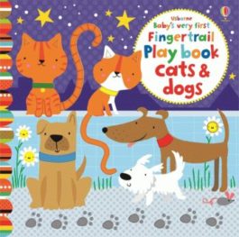 Baby’s Very First Fingertrail Play Book Cats and Dogs