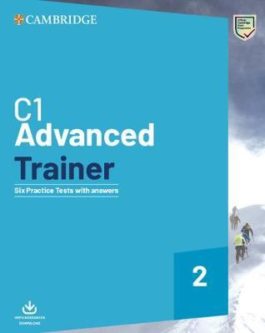 Cambridge Advanced Trainer 2 — 6 Practice Tests with key and Downloadable Audio