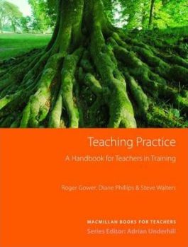 Teaching Practice — A Handbook for Teachers in Training