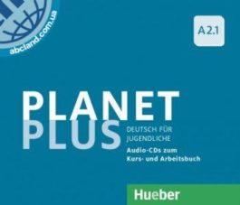 Planet Plus A2.1. Audio-CDs zum Kursbuch und Arbeitsbuch