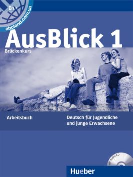 AusBlick 1 Brückenkurs. Arbeitsbuch mit integrierter Audio-CD