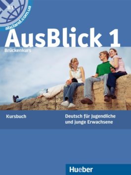 AusBlick 1 Brückenkurs. Kursbuch