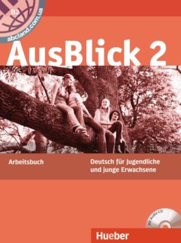 AusBlick 2. Arbeitsbuch mit integrierter Audio-CD