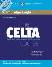 Cambridge English: The CELTA Course Trainer's Manual