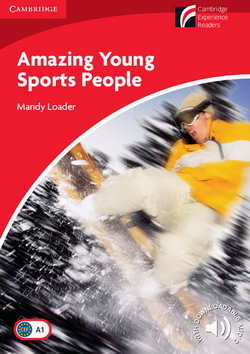 CEXR 1 Amazing Young Sports People + Downloadable Audio