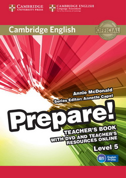 Cambridge English Prepare! 5 TB + DVD + Teacher’s Resources Online