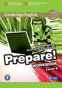 Cambridge English Prepare! 6 WB + Downloadable Audio