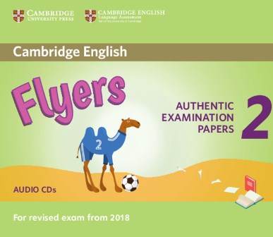 Cambridge English YLE Flyers 2 for Revised Exam 2018 Audio CDs