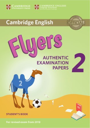Cambridge English YLE Flyers 2 for Revised Exam 2018 SB