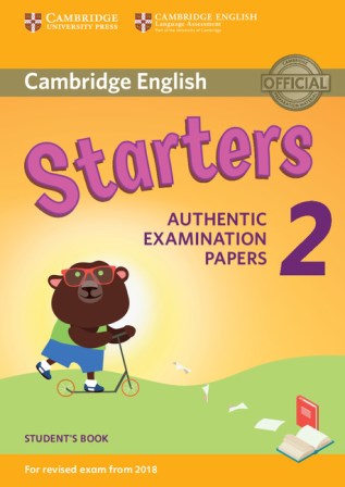 Cambridge English YLE Starters 2 for Revised Exam 2018 SB