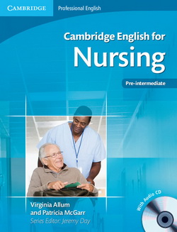 Cambridge English for Nursing Pre-Intermediate + Audio CD