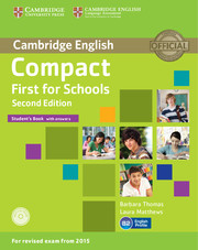 Compact First for Schools 2nd Edition Student's Book + key + CD-ROM