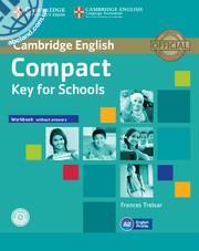 Compact Key (KET) for Schools WB w/out Answers + Audio CD