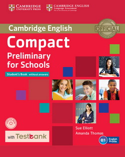 Compact Preliminary for Schools SB w/o key + CD-ROM + Testbank