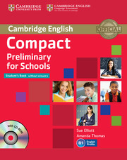 Compact Preliminary for Schools Student’s Book without key + CD-ROM