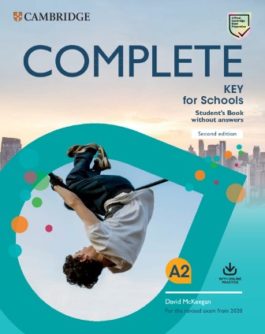 Complete Key for Schools Second Edition Student’s Book without Answers with Online Practice