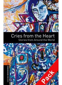 Cries from the Heart — Stories from Around the World Audio CD Pack, Oxford Library Level 2