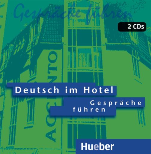 Deutsch im Hotel – Gespräche führen. Audio-CDs