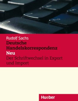 Deutsche Handelskorrespondenz – Neu. Lehrbuch
