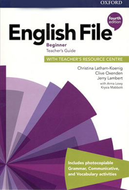 English File 4Ed Beginner Teacher's Guide with Teacher's Resource Centre