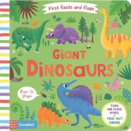 First Facts and Flaps: Giant Dinosaurs