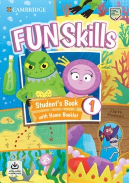 Fun Skills 1 SB + Home Booklet + Downloadable Audio