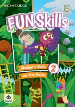 Fun Skills 2 SB + Home Booklet + Downloadable Audio