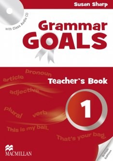 Grammar Goals Level 1 Teacher’s Book Pack