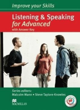 Improve your Skills: Listening and Speaking for Advanced with answer key