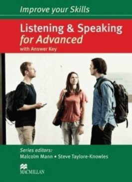 Improve your Skills: Listening and Speaking for Advanced with answer key and Audio CDs