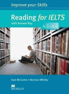 Improve your Skills: Reading for IELTS 4.5-6.0 with answer key