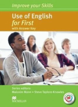 Improve your Skills: Use of English for First with answer key and Macmillan Practice Online