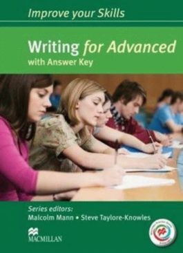 Improve your Skills: Writing for Advanced with answer key and Macmillan Practice Online