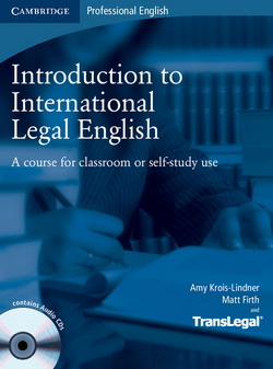 Introduction to International Legal English + Audio CDs