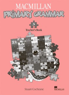 Macmillan Primary Grammar 3 Teacher’s Book (Russian)