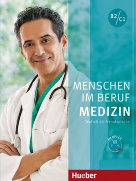 Menschen im Beruf - Medizin. Kursbuch mit MP3-CD