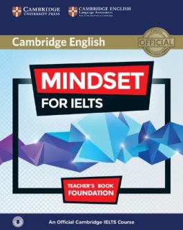 Mindset for IELTS Foundation Teacher’s Book with Class Audio