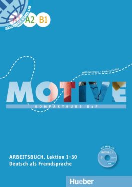 Motive A1–B1 Arbeitsbuch, Lektion 1–30 mit MP3-Audio-CD