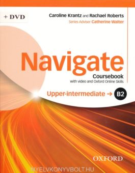 Navigate Upper-intermediate B2 Coursebook with DVD and Oxford Online Skills Program