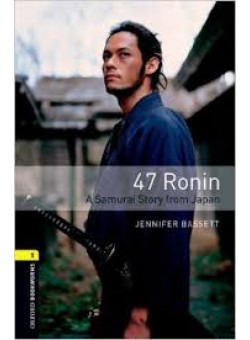 Oxford Bookworms Library 3Edition Level 1 47 Ronin Audio CD Pack