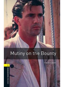Oxford Bookworms Library 3Edition Level 1 Mutiny on the Bounty