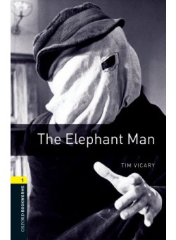 Oxford Bookworms Library 3Edition Level 1 The Elephant Man
