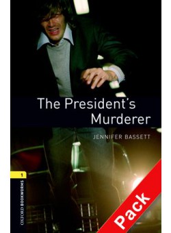 Oxford Bookworms Library 3Edition Level 1 The President’s Murderer Audio CD Pack