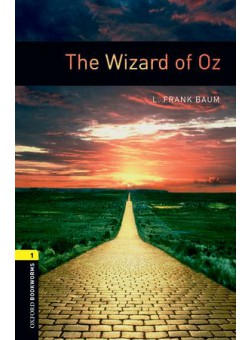Oxford Bookworms Library 3Edition Level 1 The Wizard of Oz