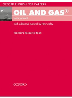 Oxford English For Careers Oil And Gas 1 Teacher's Book