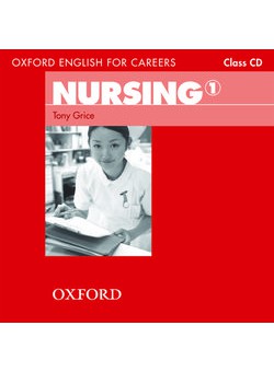 Oxford English for Careers Nursing 1 Class Audio CD