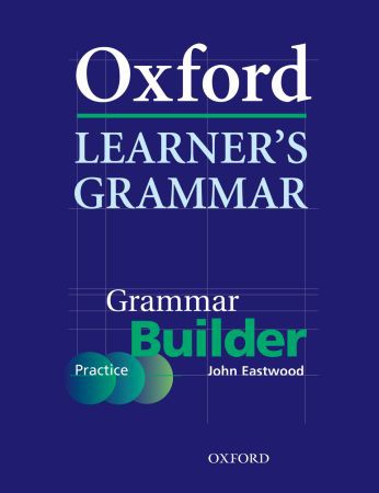 Oxford Learner's Grammar Builder