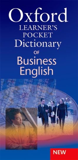 Oxford Learner’s Pocket Dictionary of Business English