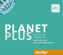 Planet Plus A1.1. Audio-CDs zum Kursbuch und Arbeitsbuch
